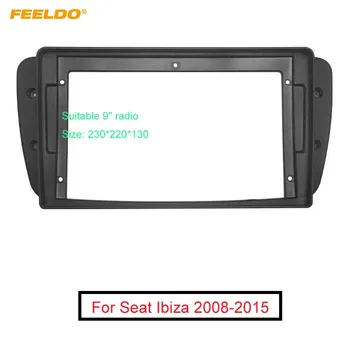 FEELDO Аудиомагнитолы Автомобилни 2DIN на Челната Рамка на Адаптер За Seat Ibiza 2008-2015 9 